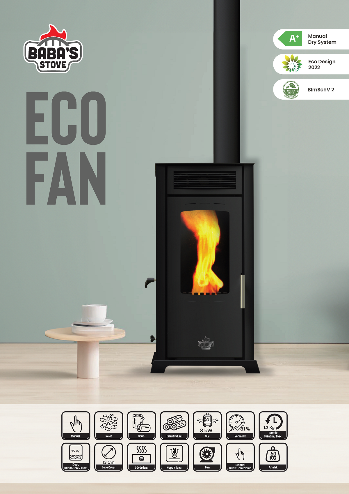 ECO FAN 8 KW / MANUEL PELET VE ODUN SOBASI / BABA'S STOVE
